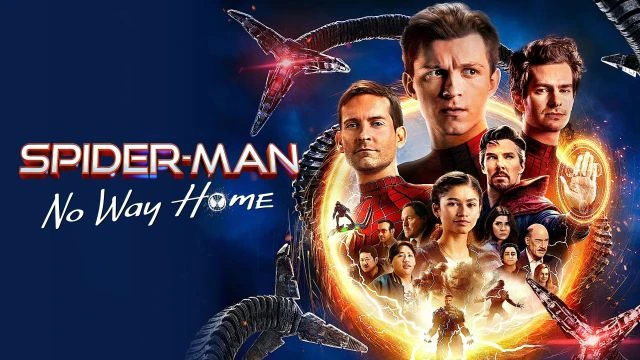 Spider-Man No Way Home - الرجل العنكبوت: لا عودة للوطن